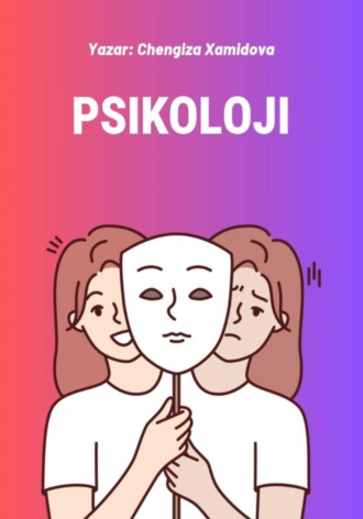 Chengiza Xamidova, Psikoloji